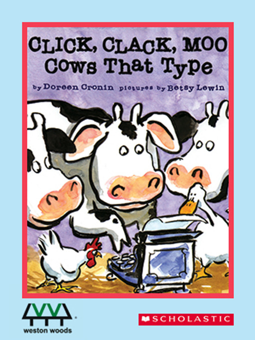 Title details for Click, Clack, Moo by Doreen Cronin - Available